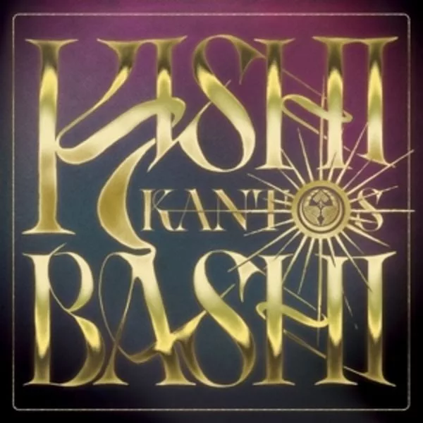 Kishi Bashi — Kantos