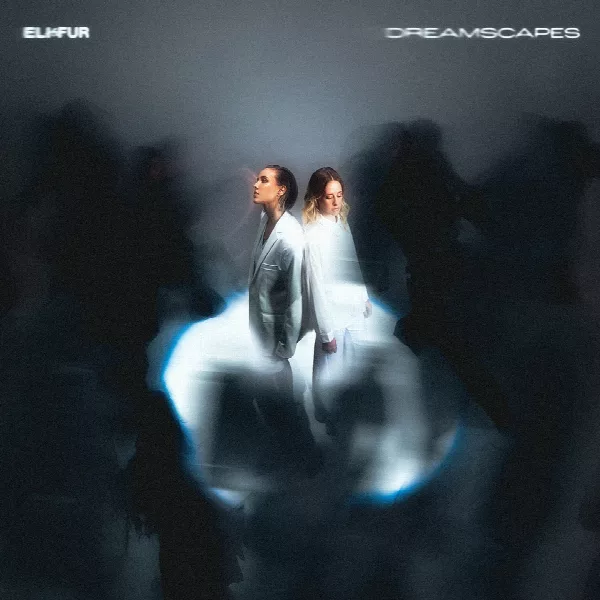 Eli & Fur — Dreamscapes