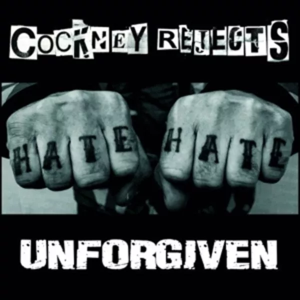 Cockney Rejects — Unforgiven