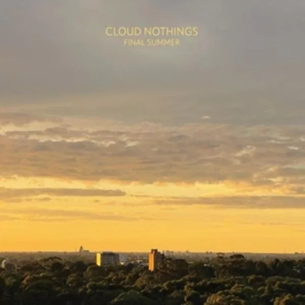 Cloud Nothings — Final Summer