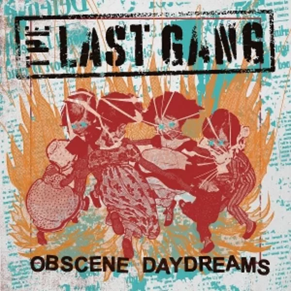 The Last Gang — Obscene Daydreams