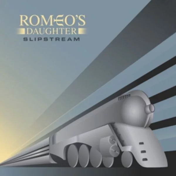 Romeo's Daughter — Slipstream