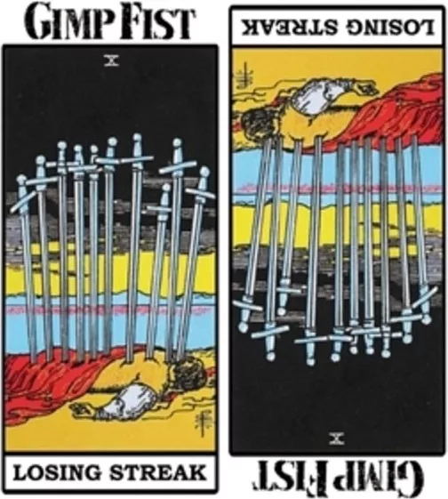 Gimp Fist — Losing Streak