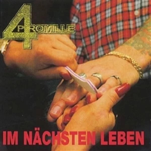 4 Promille — Im Nächsten Leben