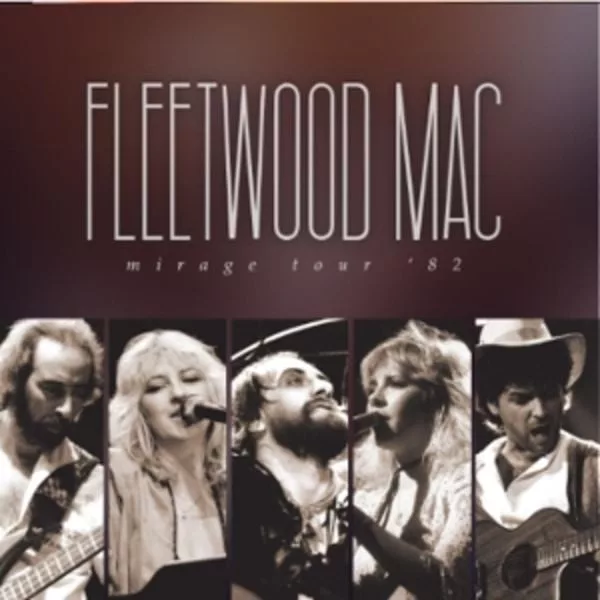 Fleetwood Mac — Mirage Tour '82