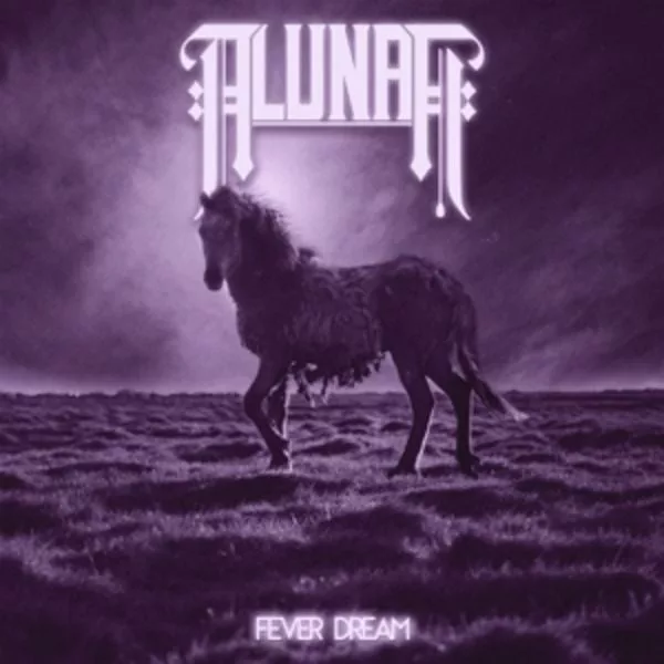 Alunah — Fever Dream