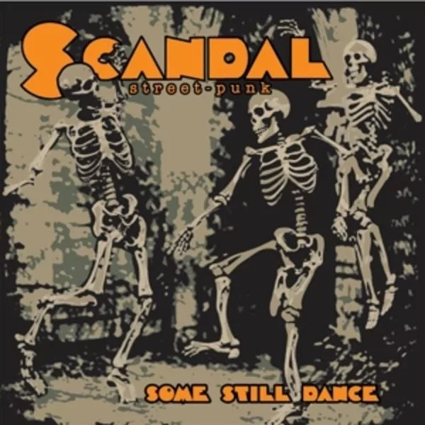 Scandal Street-Punk — Some Still Dance