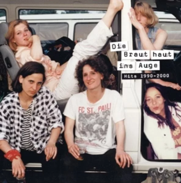 Die Braut Haut Ins Auge — Hits 1990-2000