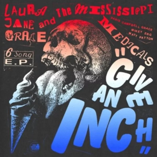 Laura Jane Grace And The Mississippi Medicals — Give An Inch