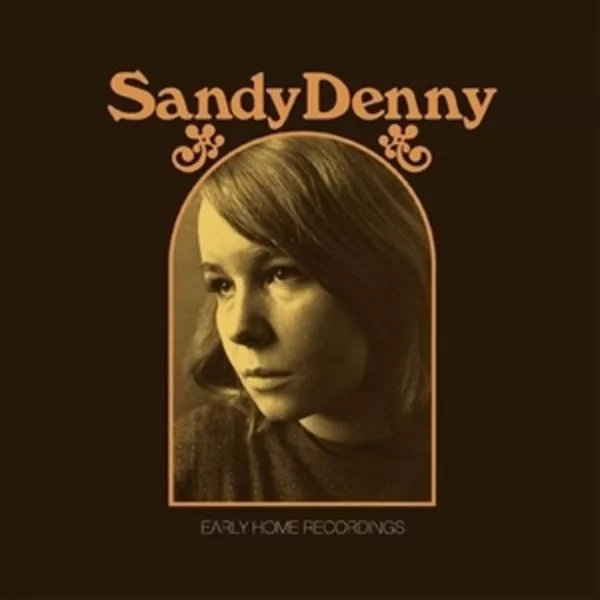 Sandy Denny — Early Home Recordings