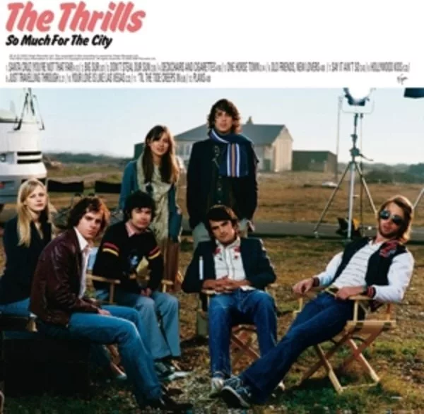 The Thrills — So Much For The City