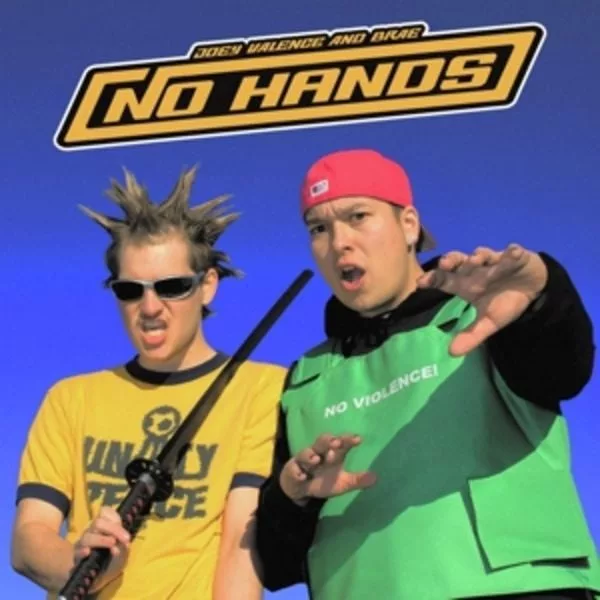 Joey Valence And Brae — No Hands