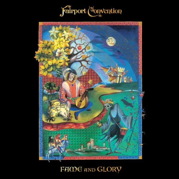 Fairport Convention — Fame And Glory