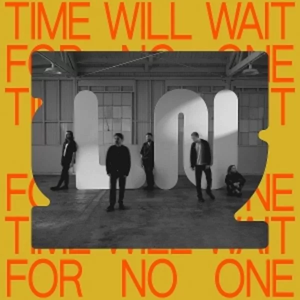 Local Natives — Time Will Wait For No One