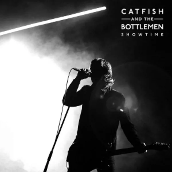 Catfish And The Bottlemen — Showtime