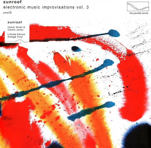 Sunroof — Electronic Music Improvisations Vol. 3