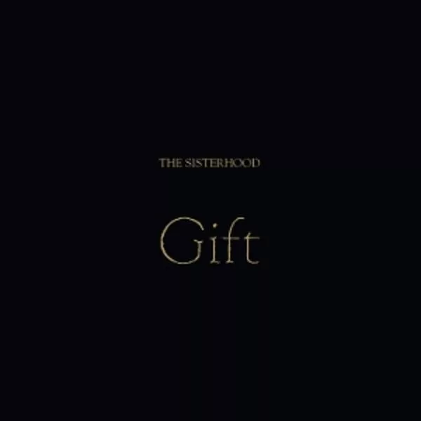 The Sisterhood — Gift