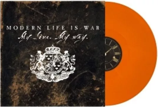 Modern Life Is War — My Love, My Way