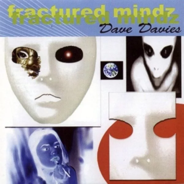 Dave Davies — Fractured Mindz
