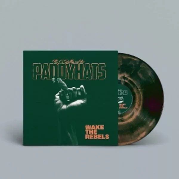 The O'Reillys & The Paddyhats — Wake The Rebels