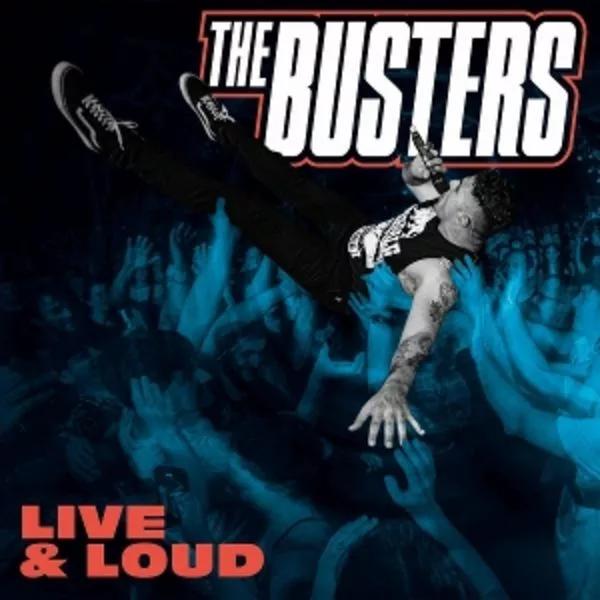 The Busters — Live & Loud