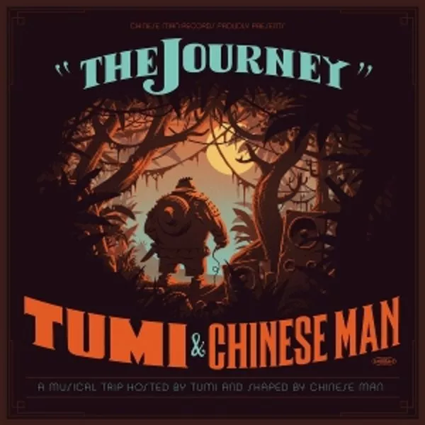 Tumi & Chinese Man — The Journey
