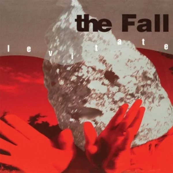 The Fall — Levitate