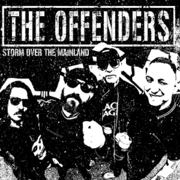 The Offenders — Storm Over The Mainland