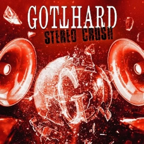 Gotthard — Stereo Crush