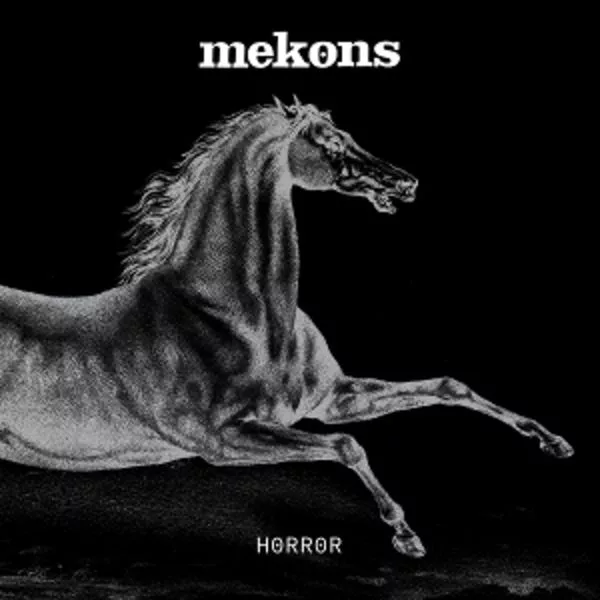 Mekons — Horror