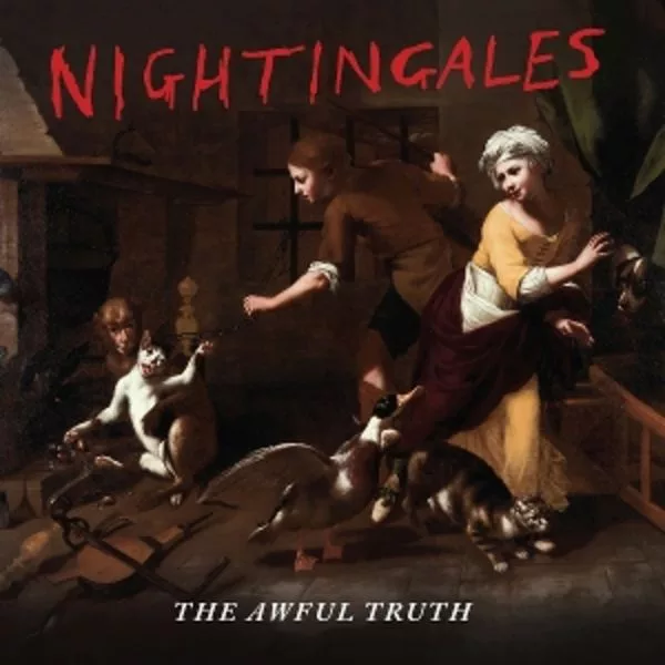 Nightingales — The Awful Truth