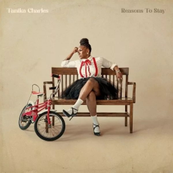 Tanika Charles — Reasons To Stay