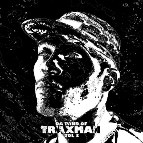 Traxman — Da Mind Of Traxman Vol 3
