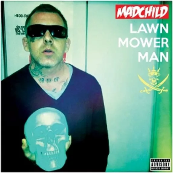 Madchild — Lawn Mower Man