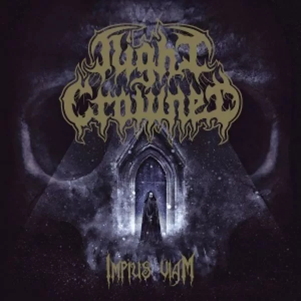 Night Crowned — Impius Viam