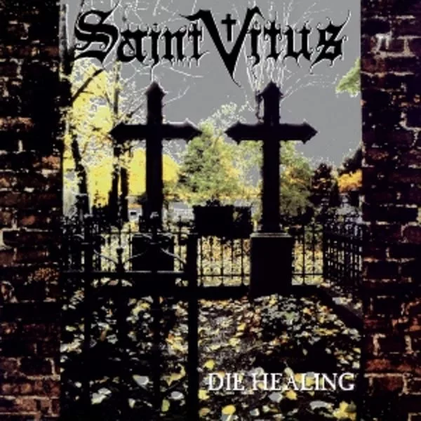 Saint Vitus — Die Healing