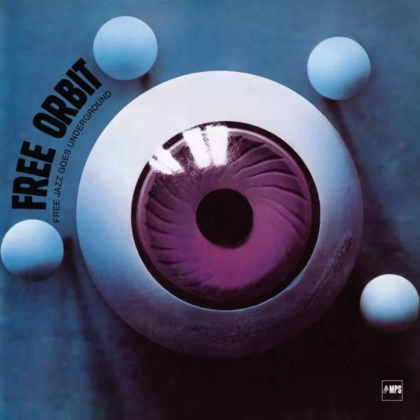 Free Orbit — Free Jazz Goes Underground