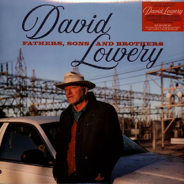 David Lowery — Fathers, Sons And Brothers