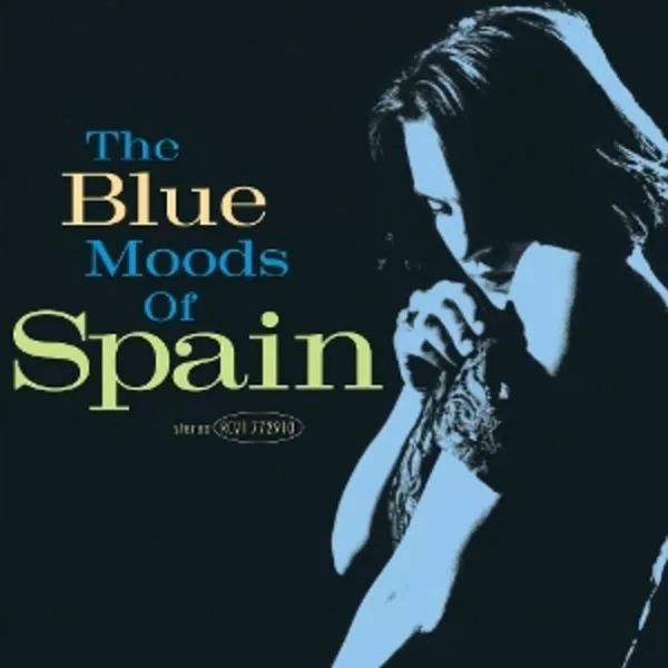 Spain — The Blue Moods Of Spain