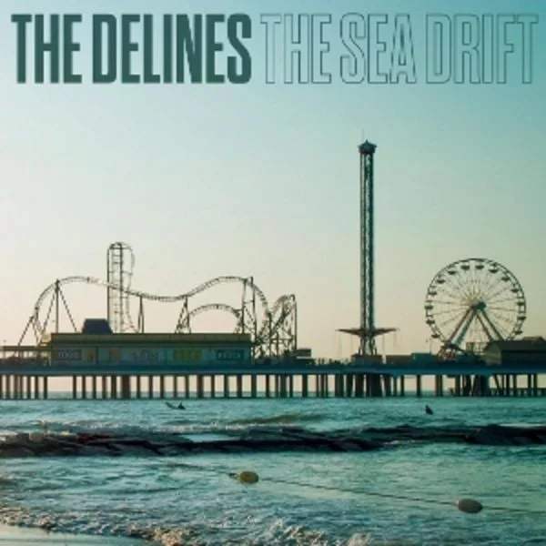 The Delines — The Sea Drift