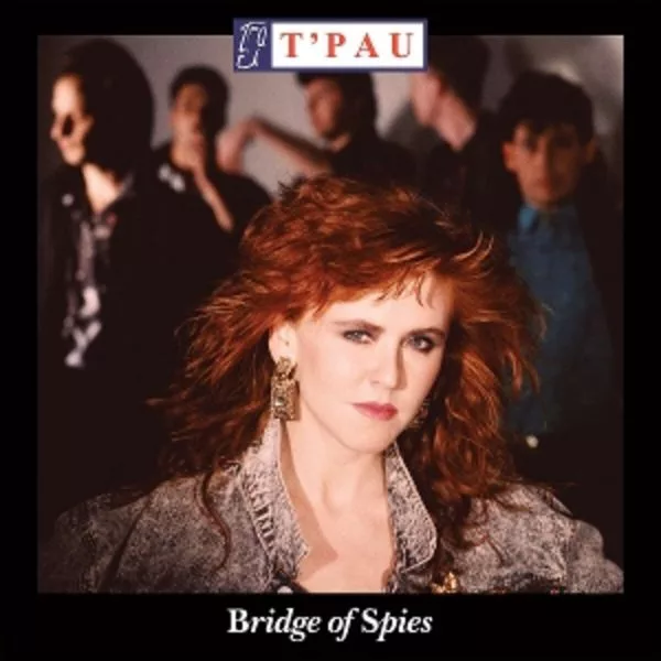 T'Pau — Bridge Of Spies