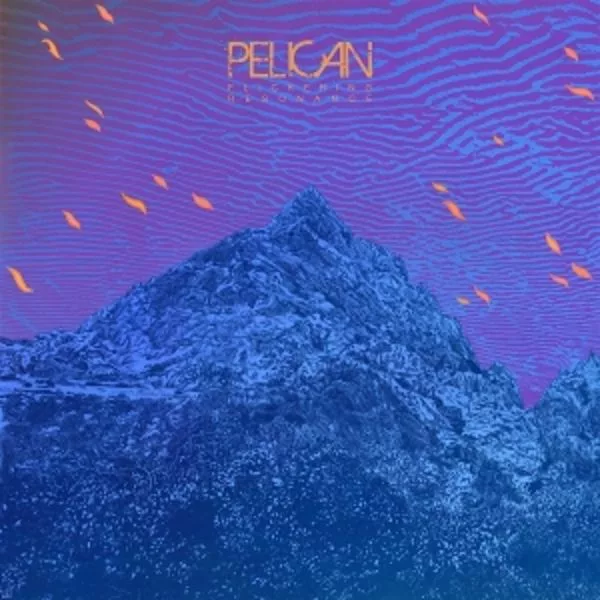 Pelican — Flickering Resonance