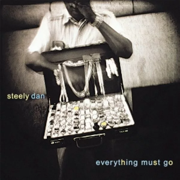 Steely Dan — Everything Must Go