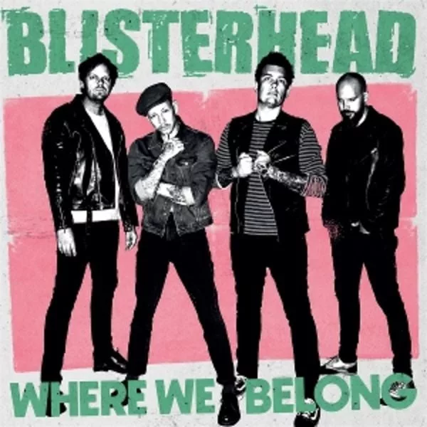 Blisterhead — Where We Belong
