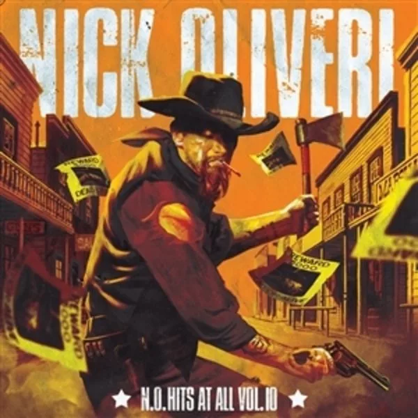 Nick Oliveri — N.O. Hits At All Vol. 10