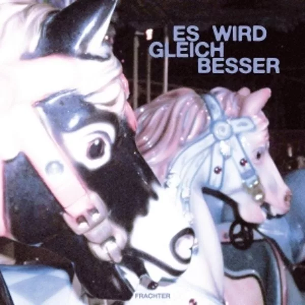 Frachter — Es Wird Gleich Besser
