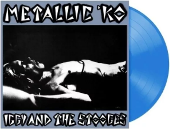 Iggy And The Stooges — Metallic 'KO