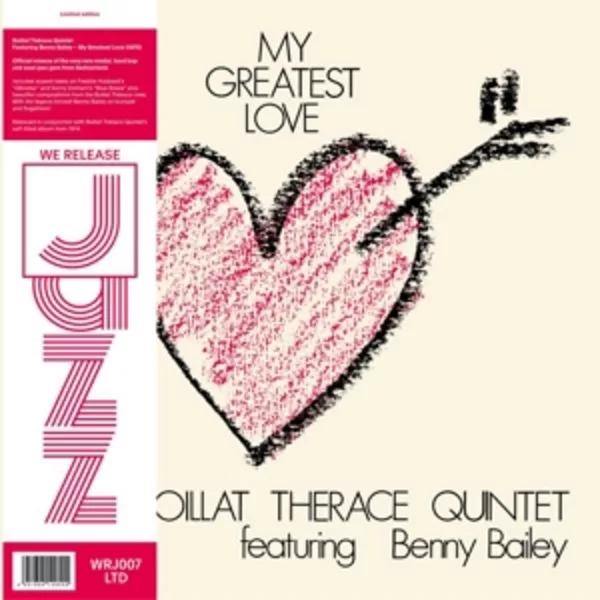 Boillat Thérace Quintet* Featuring Benny Bailey — My Greatest Love