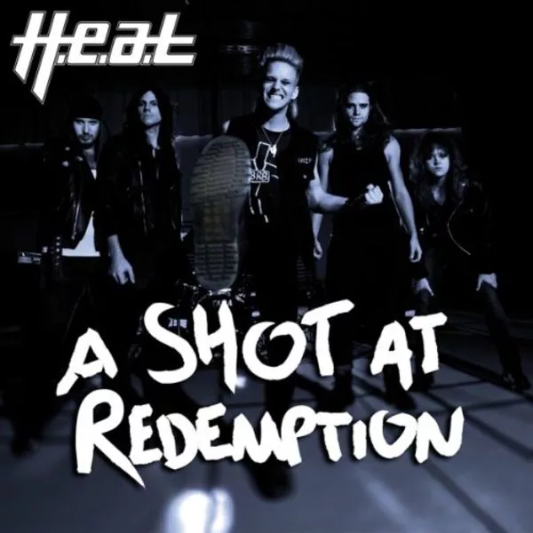 H.E.A.T — A Shot At Redemption