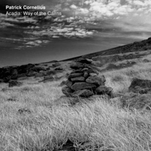 Patrick Cornelius — Acadia: Way Of The Cairns